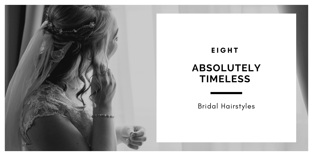 8 Absolutely Timeless Bridal Hairstyles 